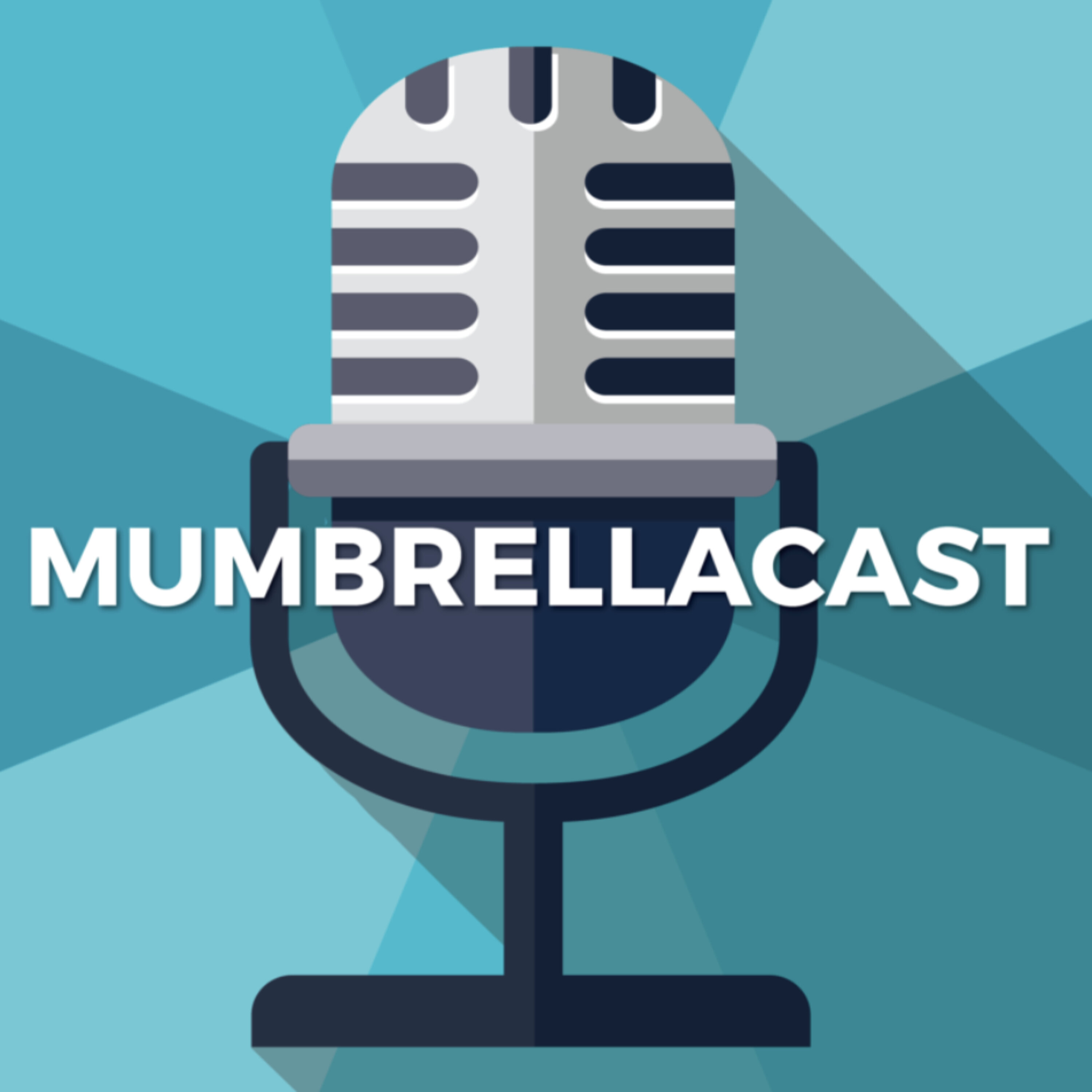 BONUS - Mumbrellacast